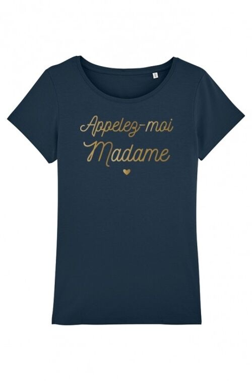 T-Shirt Femme - Appelez moi Madame - Navy - Or Rose