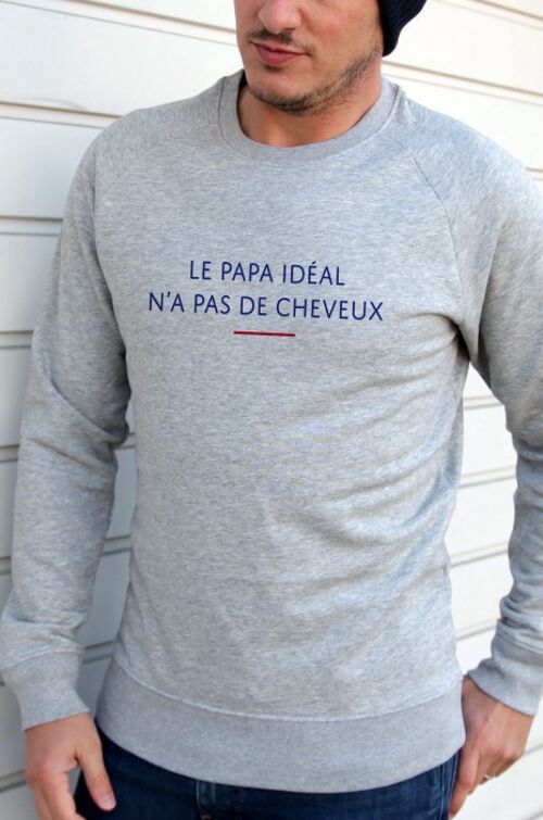 Sweat Homme - Papa idéal n'a pas de cheveux - Gris