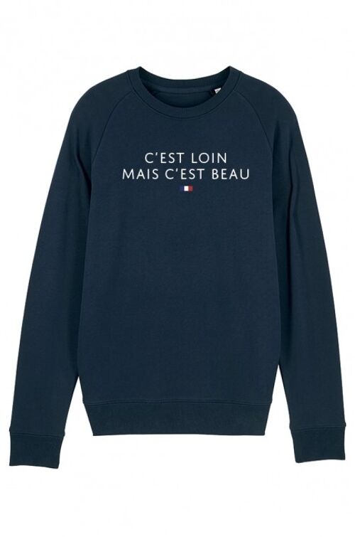 Sweat Homme - C'est loin mais beau - Navy