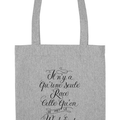 Tote Bag - Une seule race - Gris