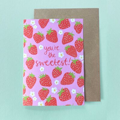 Sei la più dolce!- Carta Fragole