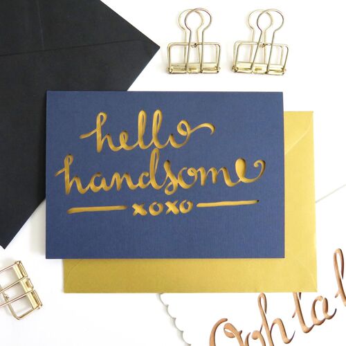 Hello handsome card,Funny birthday card for men