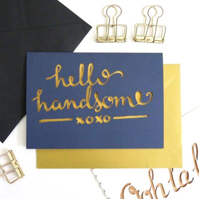 Hello handsome card,Funny birthday card for men
