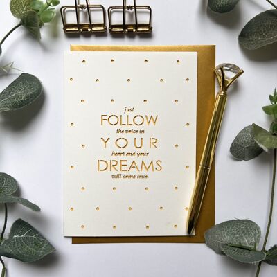 Follow your dreams card
