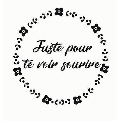 Cartes à planter "Juste pour te voir sourire".