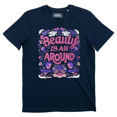 Beauty is all Around T-shirt - Nature Graphic T-shirt
