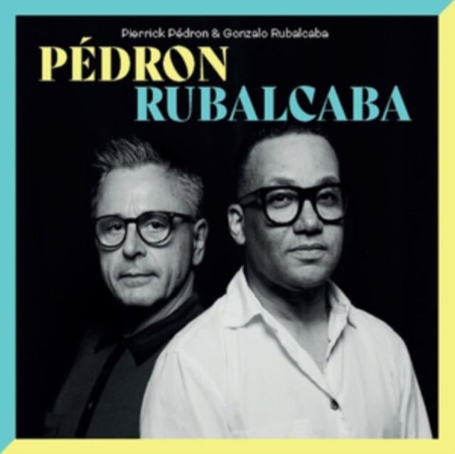 Pierrick Pedron & Gonzalo Rube LP - Pedron & Rubalcaba