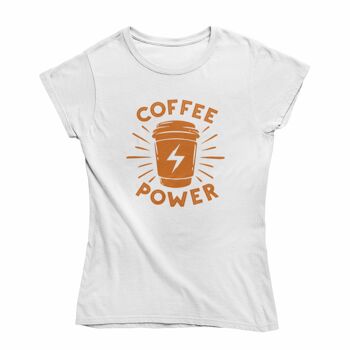 T-shirt femme -Coffee power 2