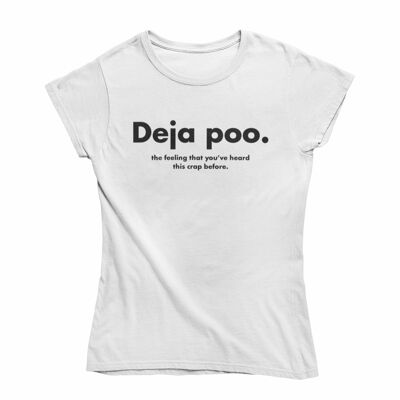 Damen T Shirt -Deja poo