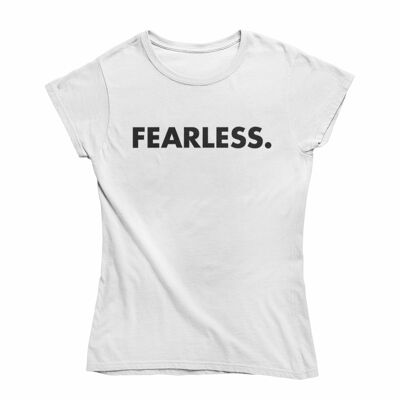 Damen T Shirt -Fearless