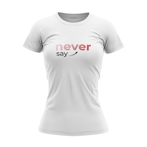 Damen T Shirt -Never