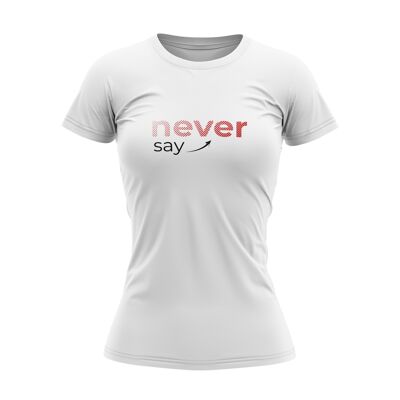 Camiseta de mujer -Nunca
