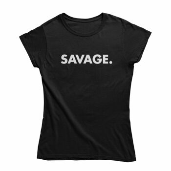 T-shirt femme -SAVAGE. 2