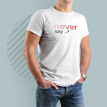 T-shirt pour hommes - ne jamais dire jamais 2
