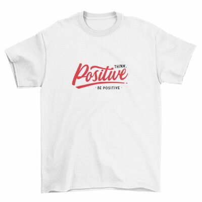 Men's T shirt -Think positive
