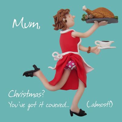 Mum - you've got it covered Christmas card
