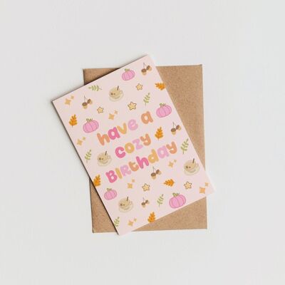 Have A Cozy Birthday | Fall Autumn Birthday Card | Fall Birthday Babe | Cozy Vibes Card | Cosy Birthday | Autumn Birthday Babe | Pumpkin