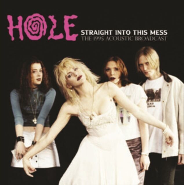 Hole LP - Straight Into This Mess: la trasmissione acustica del 1995