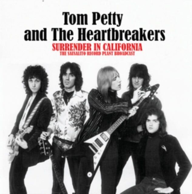 Tom Petty & The Heartbreakers LP - Surrender In California: trasmissione del Sausalito Record Plant