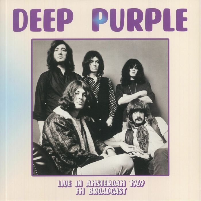 Disco in vinile LP Deep Purple - Live In Amsterdam 19 69 - Fm Broadcast