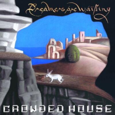Crowded House LP - Dreamers Are Wait (Vinilo azul)