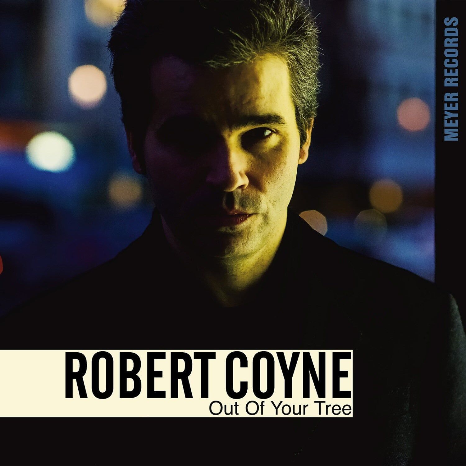 Robert Coyne LP - Fuori dal tuo albero