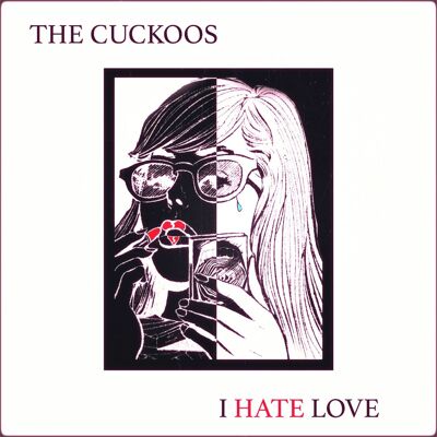 Cuckoos LP - Odio l'amore