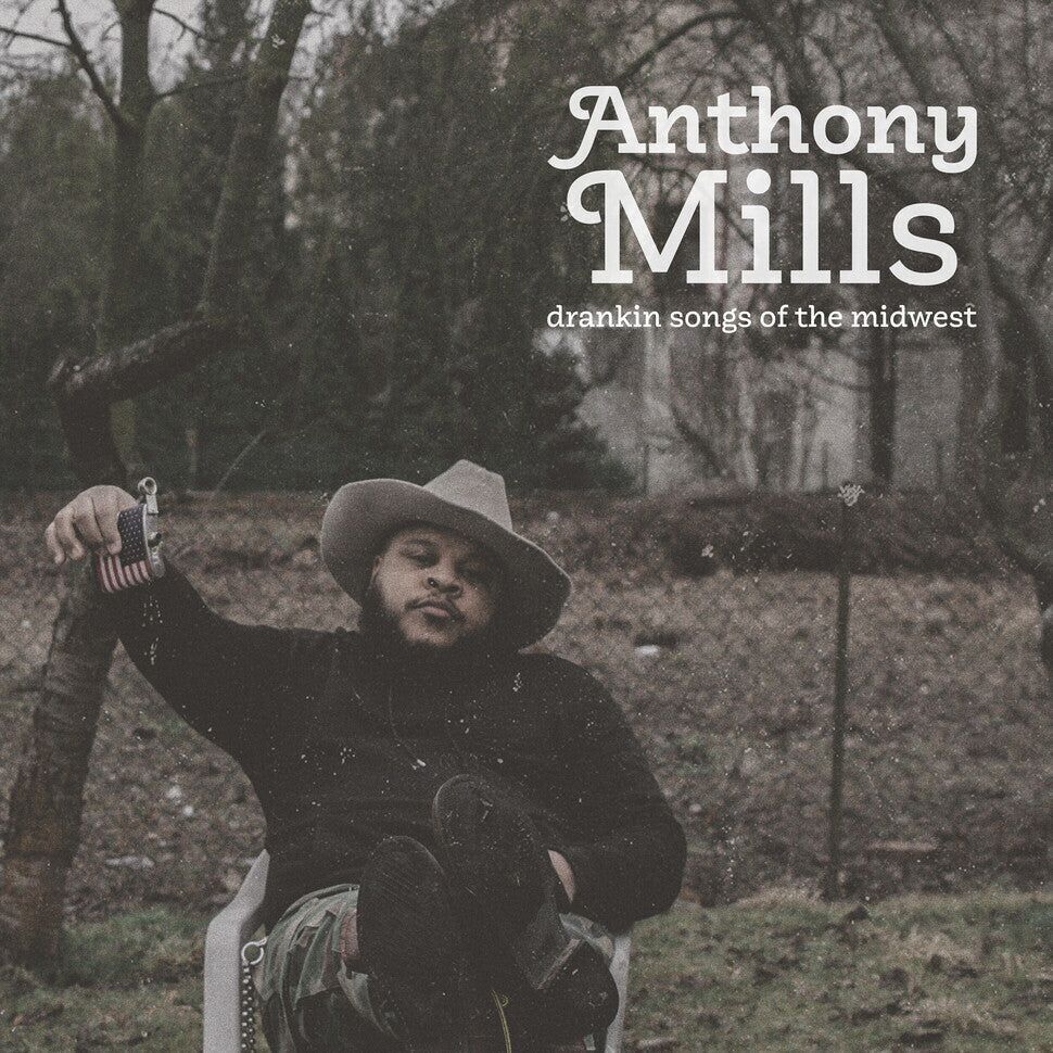 Anthony Mills LP - Les chansons ivres du Midwest
