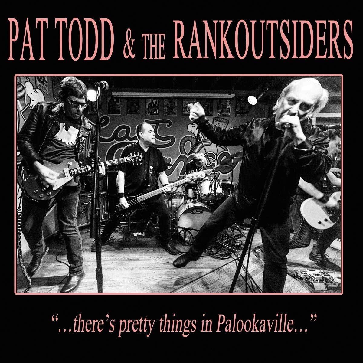 Pat Todd & The Rankoutsiders LP - There'S Pretty Things In Palookaville...