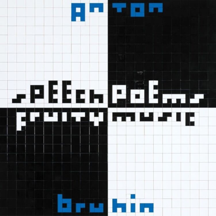 Anton Bruhin LP - Speech Poems / Fruity Music