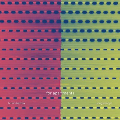 Bruno Bavota LP - Per Appartamenti: Canzoni e Loop