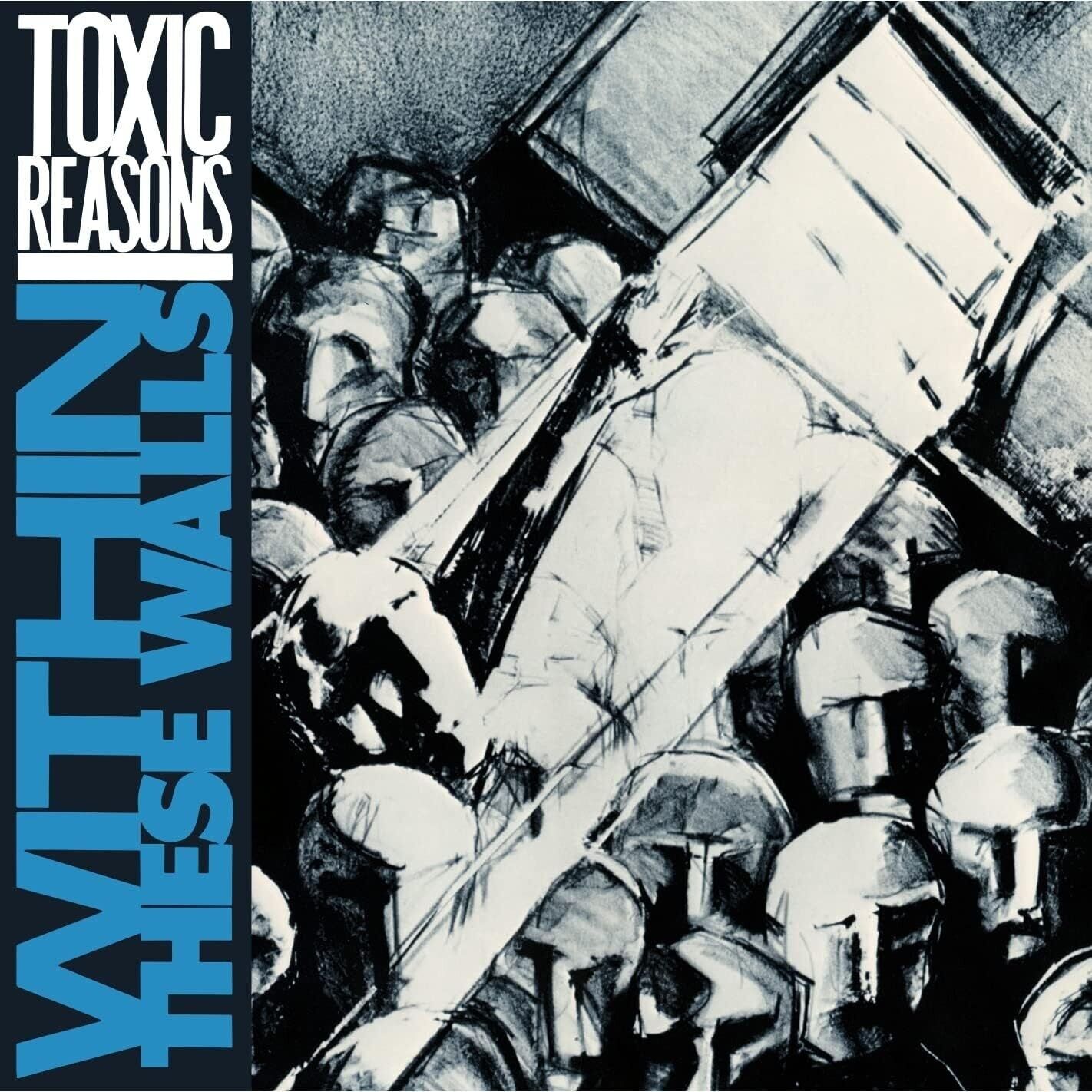 Toxic Reasons LP - Within These Walls (Vinile blu)