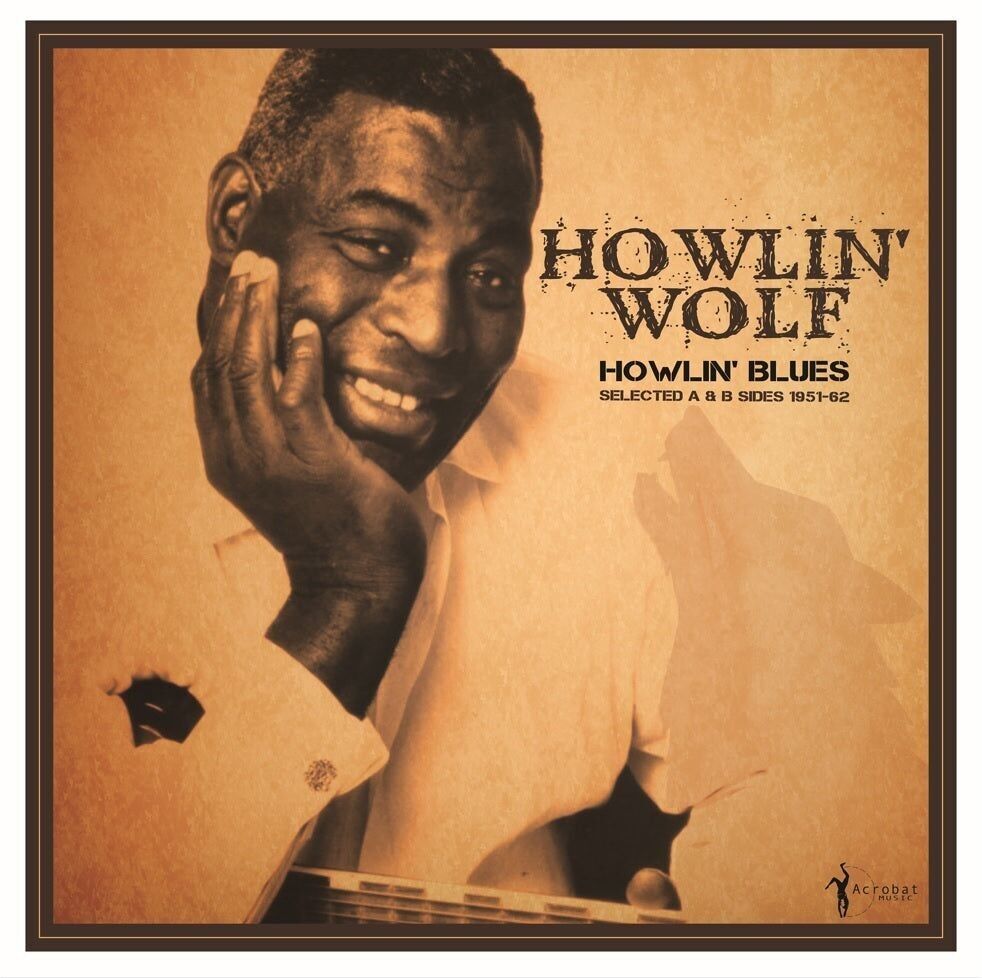 Howlin' Wolf LP - Howlin' Blues: lati selezionati A e B 1951-62