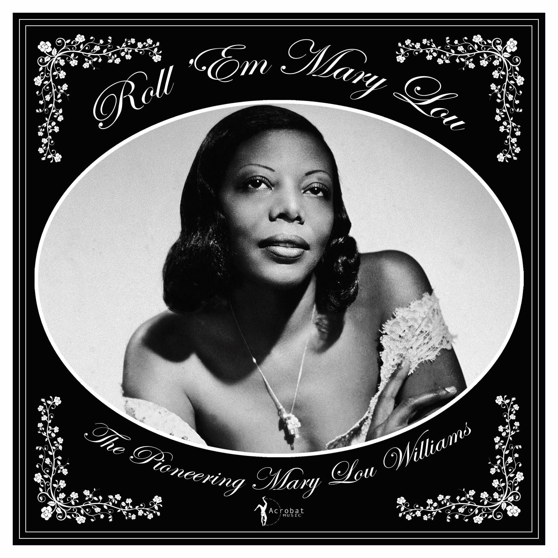 Mary Lou Williams LP - Roll 'Em Mary Lou - La pioniera Mary Lou Williams 1929-53