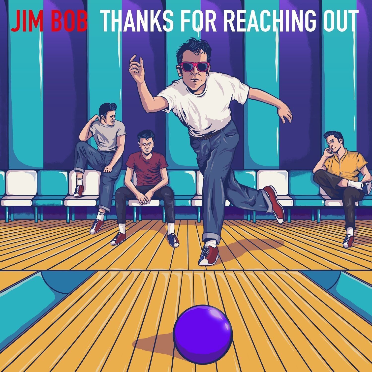 Jim Bob LP - Thanks For Reaching Out