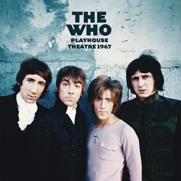 El LP de The Who - Teatro Playhouse 1967