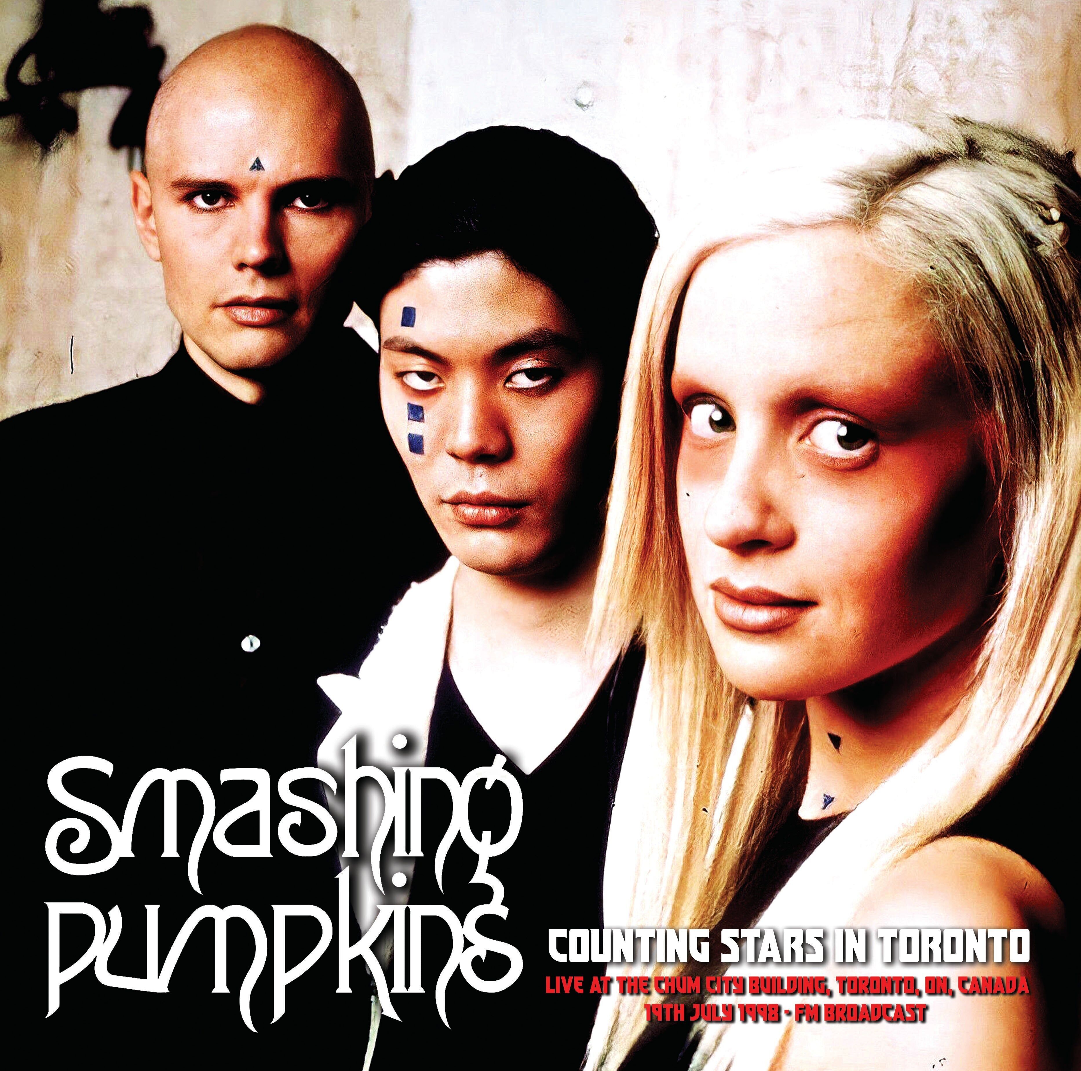 Smashing Pumpkins LP - Counting Stars In Toronto: Live At The Chum City Building. Toronto. On. Canada 19Th July 1998 - Fm Broadcast