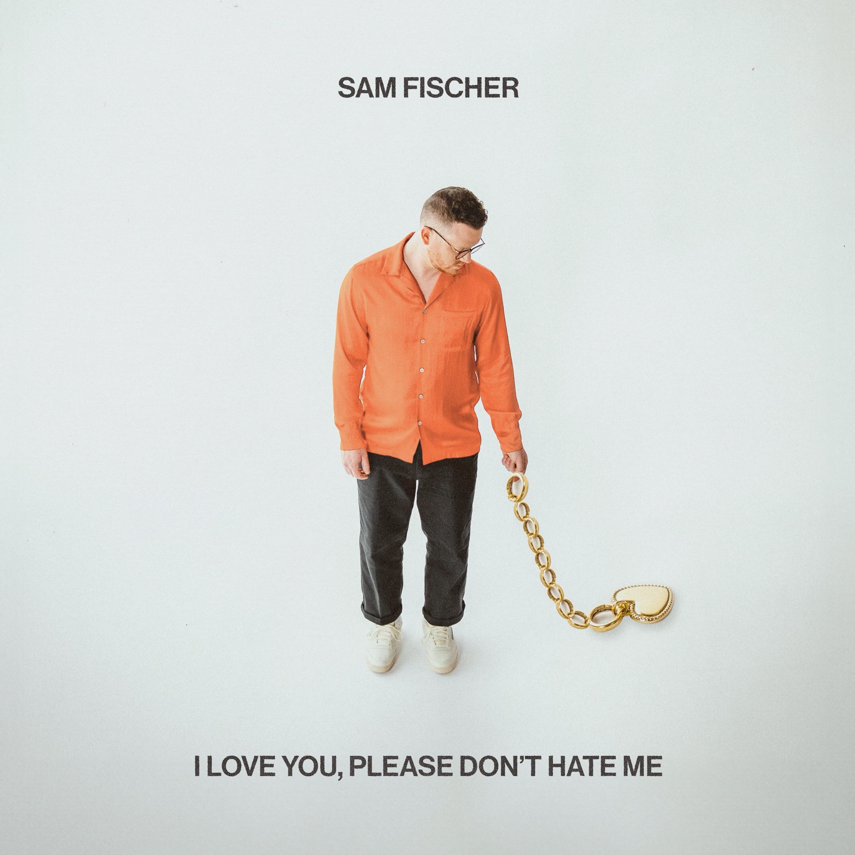 Sam Fischer LP - Ti amo.Per favore non odiarmi