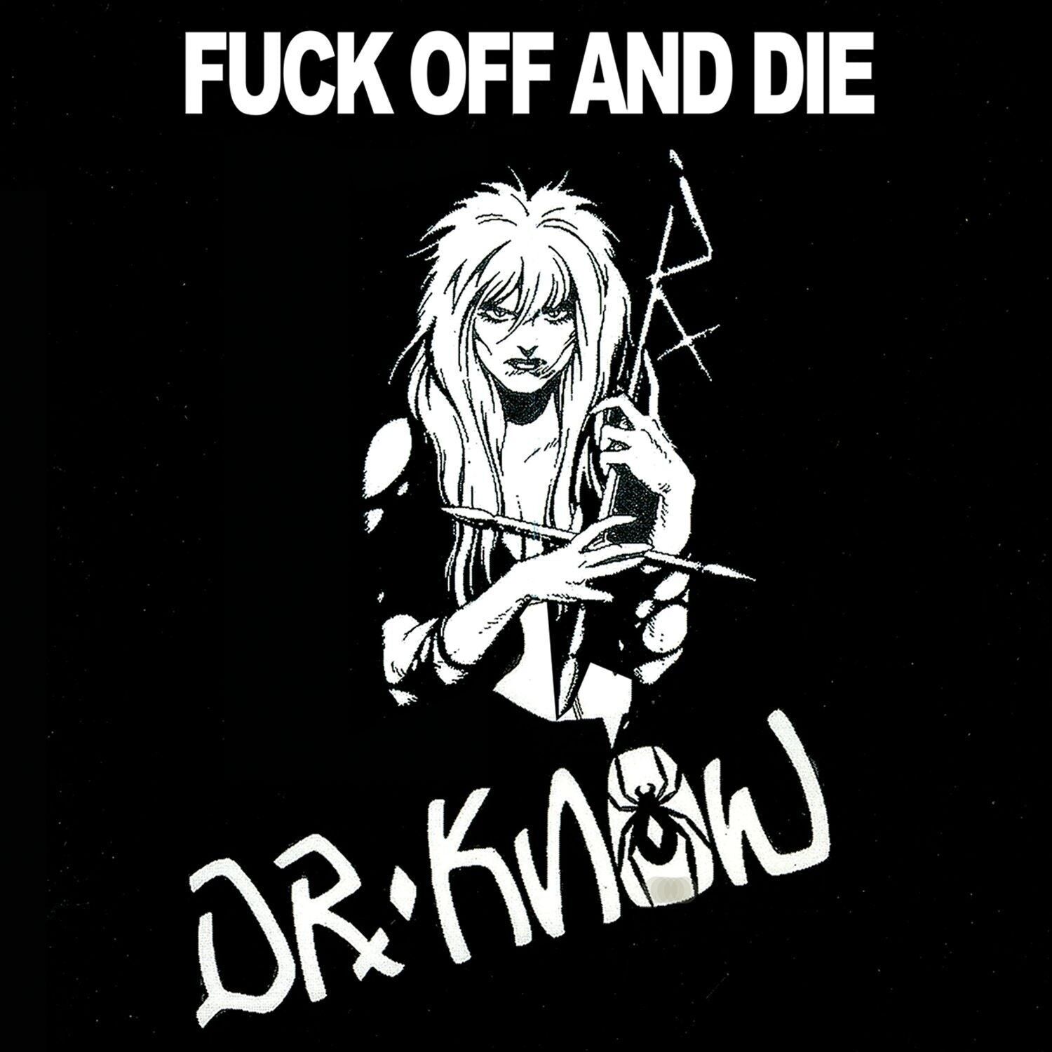 Dr.Know LP - Fuck Off And Die