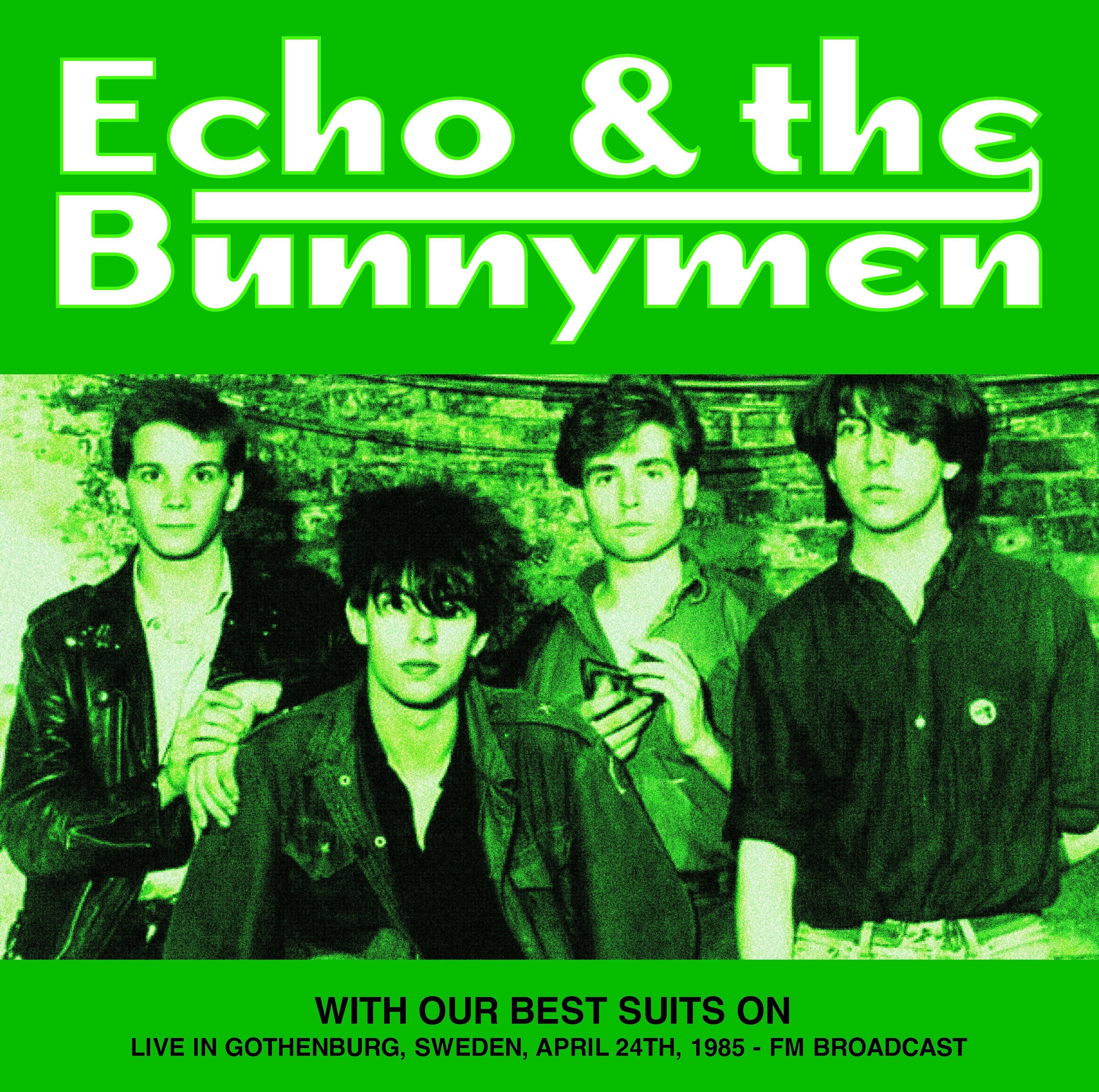 Echo & The Bunnymen LP - With Our Best Suits On: Live In Gothenburg. Sweden. April 24Th. 1985 - Fm Broadcast