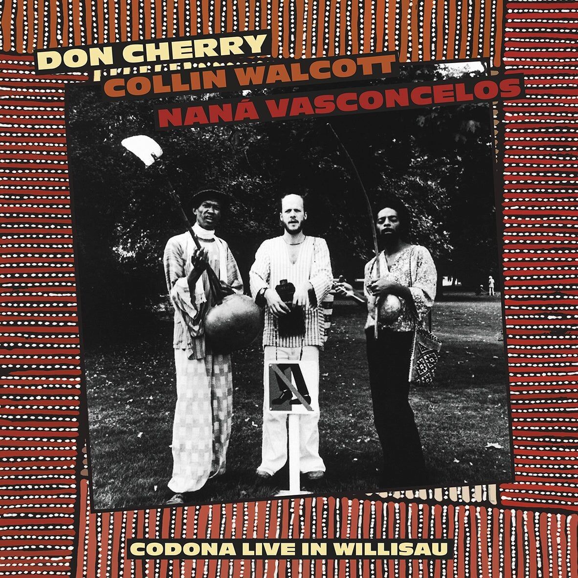 Don Cherry / Collin Walcott / Nana Vasconcelos LP - Codona Live Willisau. Switzerland September 1. 1978