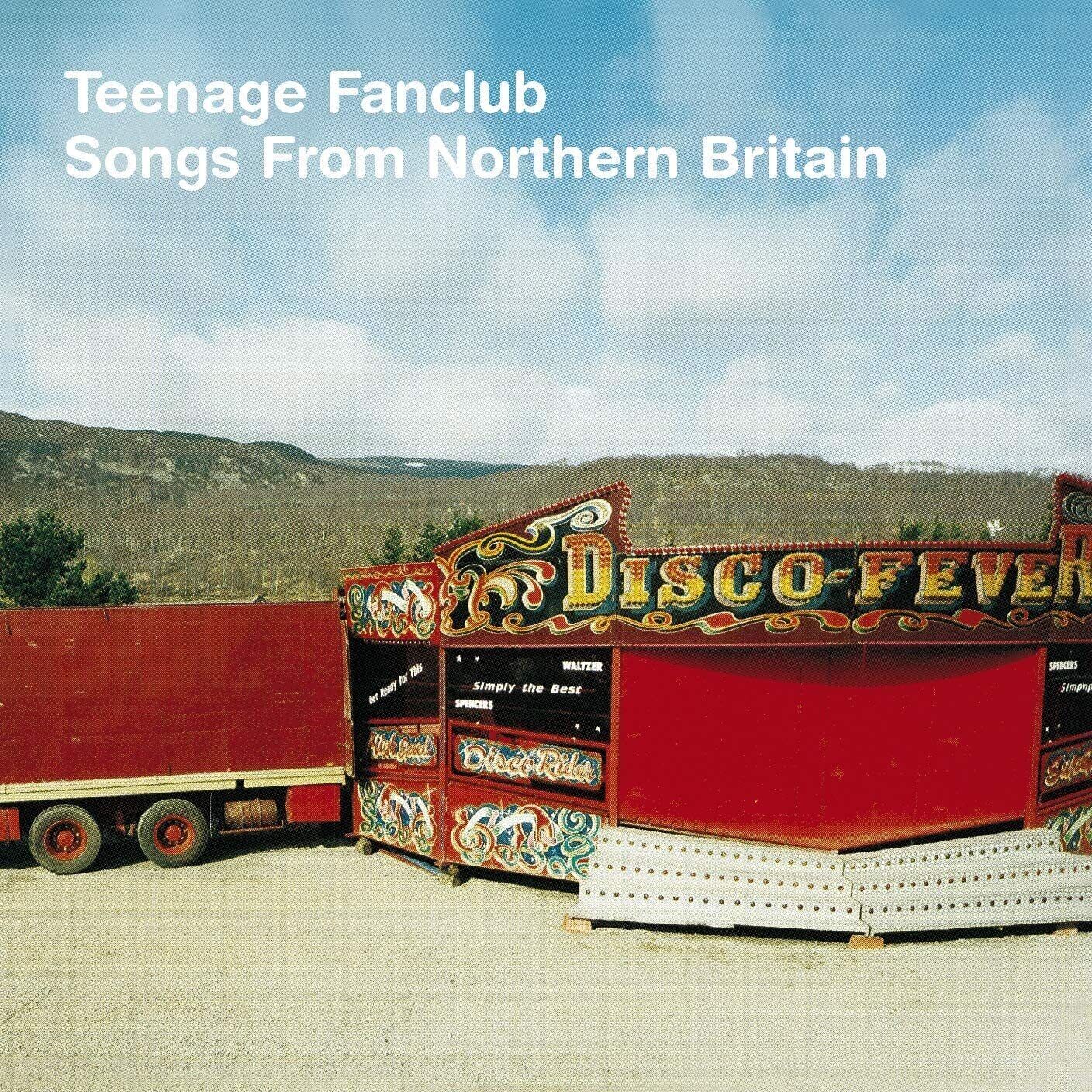 Teenage Fanclub LP - Songs From Northern Britain (Edizione rimasterizzata)
