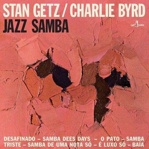 Stan Getz & Charlie Byrd LP - Jazz Samba (+2 Bonus Tracks) (Limited Edition)