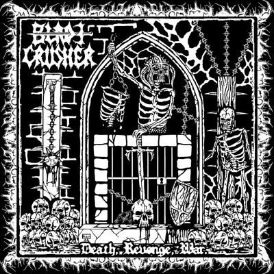 Bladecrusher LP - Morte. Vendetta. Guerra
