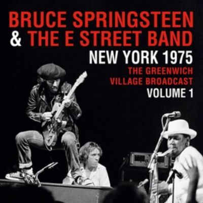 Bruce Springsteen & The E Street Band LP - Nueva York 1975 - Greenwich Village Broadcast Vol.1