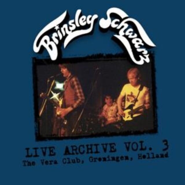 Brinsley Schwarz CD - Archivio Live: Vol 3 The Vera Club, Groningen