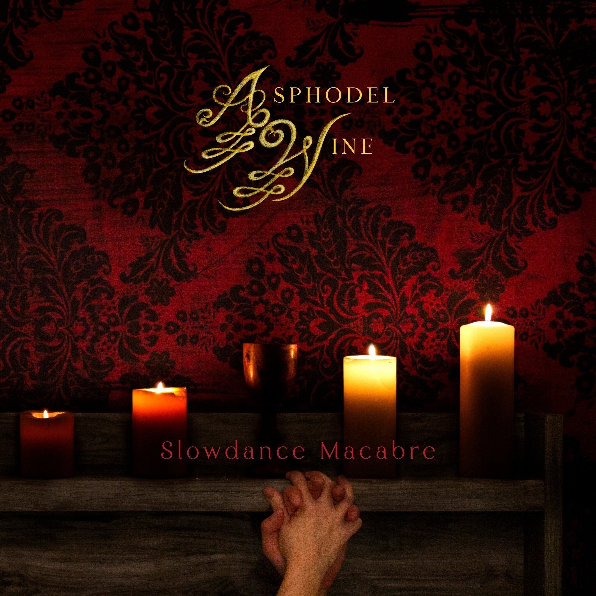 Asphodel Wine LP - Slowdance Macabre