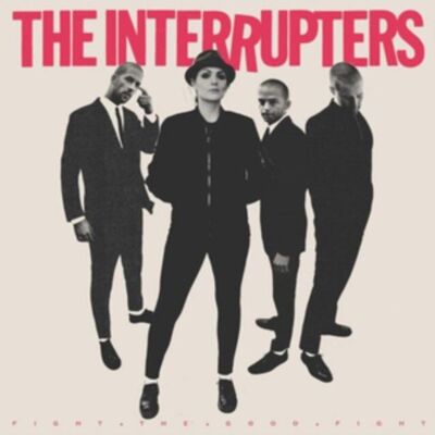 Interrupters LP - Pelea la buena batalla