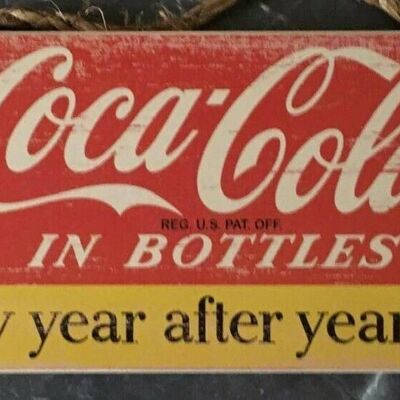 Panneau en bois - Boire du Coca-Cola - Qualité année après année