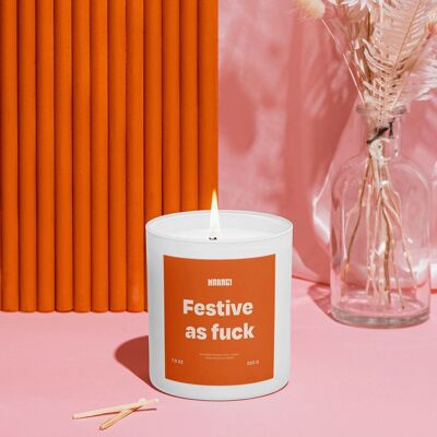 Vela perfumada Festive as Fuck